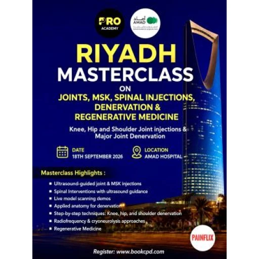  Riyadh Masterclass on Ultrasound Guided Joints, MSK, Spinal Injections, Denervation & Regenerative Medicine 